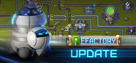 ReFactory game banner - find where to play in the cloud