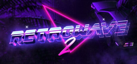 Retrowave 2 game banner - find where to play in the cloud