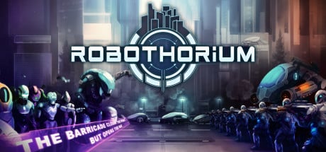 Robothorium game banner - find where to play in the cloud