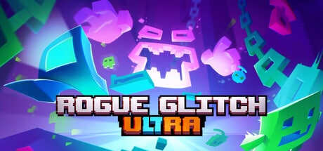 Rogue Glitch Ultra game banner - find where to play in the cloud