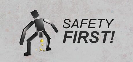 Safety First! game banner - find where to play in the cloud