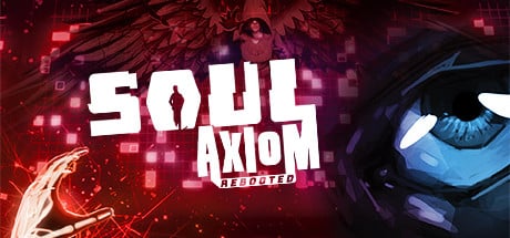 Soul Axiom Rebooted game banner - find where to play in the cloud