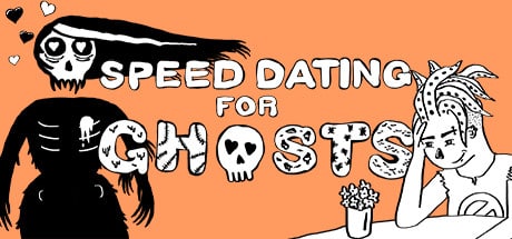 Speed Dating for Ghosts game banner - find out how to play with cloud gaming