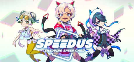 SPEEDUS -SHEDDING SPEED CARD- game banner - find where to play in the cloud