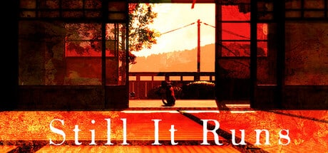 Still It Runs game banner - find where to play in the cloud