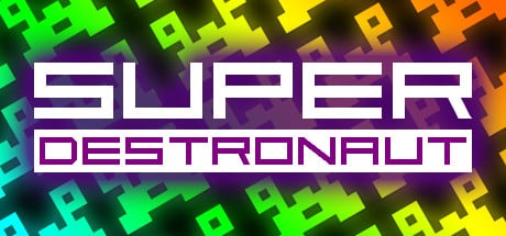 Super Destronaut game banner - find where to play in the cloud