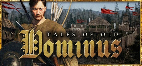 Tales of Old: Dominus game banner - find where to play in the cloud