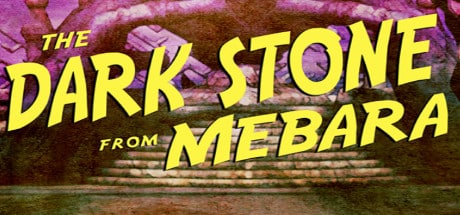 The Dark Stone from Mebara game banner - find where to play in the cloud