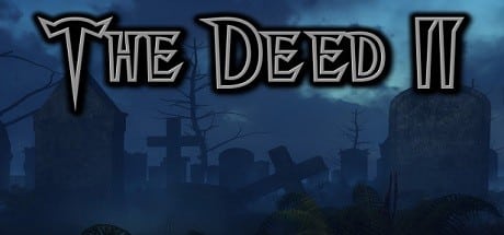 The Deed II game banner - find where to play in the cloud