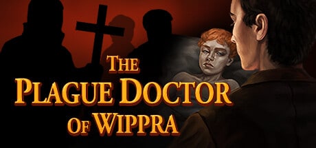 The Plague Doctor of Wippra game banner - find where to play in the cloud