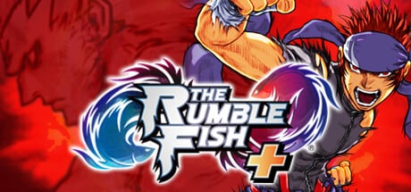 The Rumble Fish + game banner - find where to play in the cloud