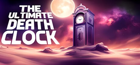 The Ultimate Death Clock game banner - find where to play in the cloud
