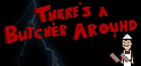 There's a Butcher Around game banner - find where to play in the cloud