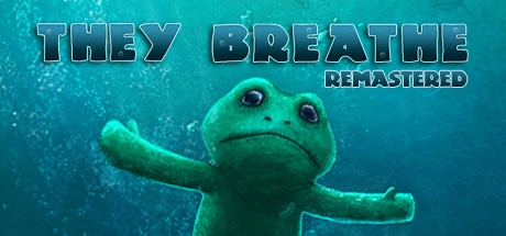 They Breathe game banner - find where to play in the cloud