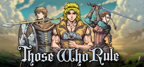 Those Who Rule game banner - find where to play in the cloud