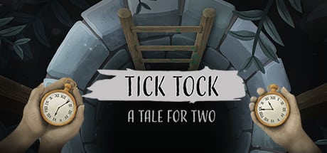 Tick Tock: A Tale for Two game banner - find where to play in the cloud