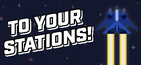 To Your Stations! game banner - find where to play in the cloud