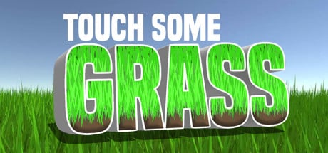 Touch Some Grass game banner - find where to play in the cloud
