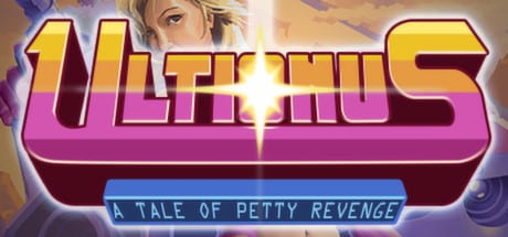 Ultionus: A Tale of Petty Revenge game banner - find where to play in the cloud