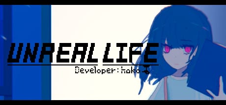 UNREAL LIFE game banner - find where to play in the cloud