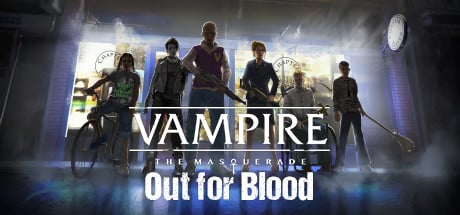 Vampire: The Masquerade - Out for Blood game banner - find where to play in the cloud