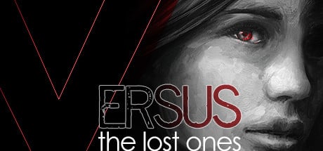 VERSUS: The Lost Ones game banner - find where to play in the cloud