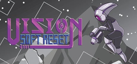 Vision Soft Reset game banner - find where to play in the cloud
