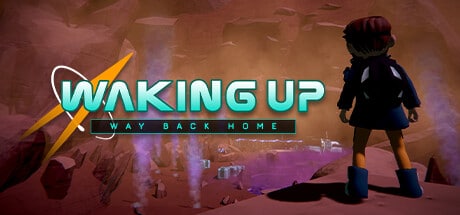 Waking Up: Way Back Home game banner - find where to play in the cloud
