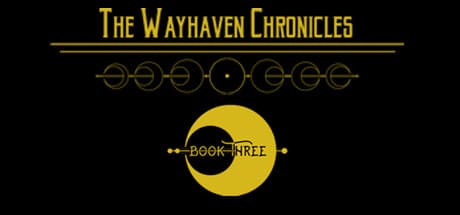 Wayhaven Chronicles: Book Three game banner - find where to play in the cloud