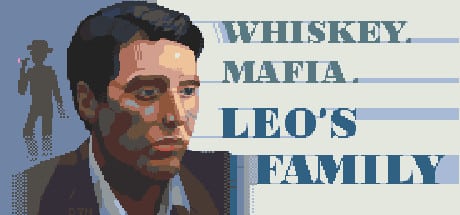Whiskey.Mafia. Leo's Family game banner - find where to play in the cloud