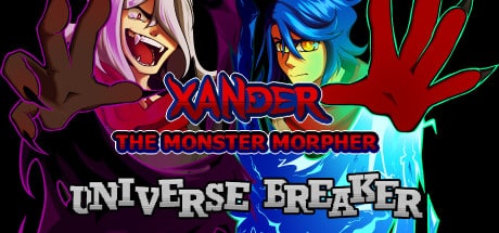 Xander the Monster Morpher: Universe Breaker game banner - find where to play in the cloud