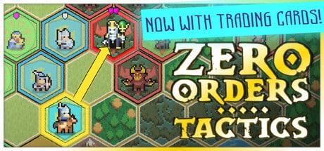 Zero Orders Tactics game banner - find where to play in the cloud