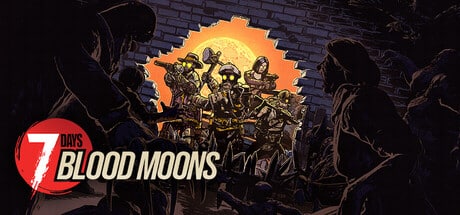 7 Days Blood Moons game banner - find where to play in the cloud