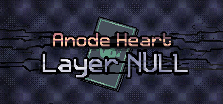 Anode Heart: Layer Null game banner - find where to play in the cloud