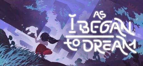 As I Began to Dream game banner - find where to play in the cloud