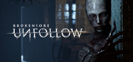 BrokenLore: UNFOLLOW game banner - find where to play in the cloud