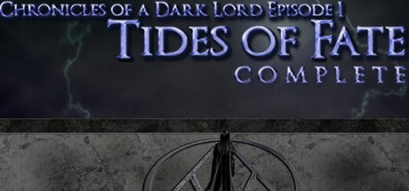 Chronicles of a Dark Lord: Episode 1 Tides of Fate Complete game banner - find where to play in the cloud