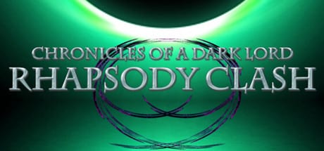 Chronicles of a Dark Lord: Rhapsody Clash game banner - find where to play in the cloud