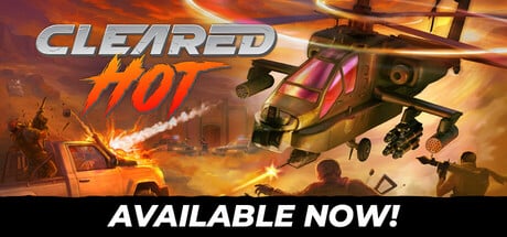 Cleared Hot game banner - find where to play in the cloud