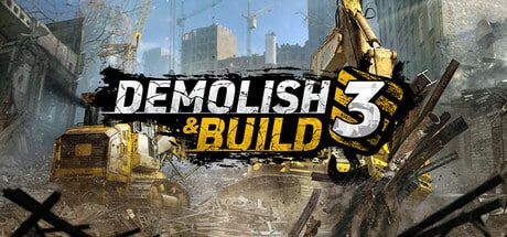 Demolish & Build 3 game banner - find where to play in the cloud