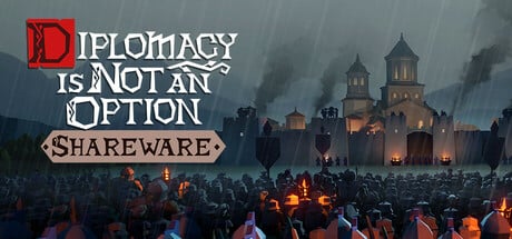 Diplomacy is Not an Option: Shareware game banner - find where to play in the cloud