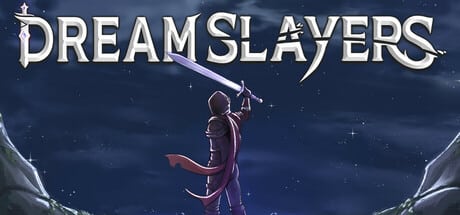 Dream Slayers game banner - find where to play in the cloud