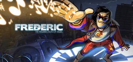 Frederic: Resurrection of Music game banner - find where to play in the cloud