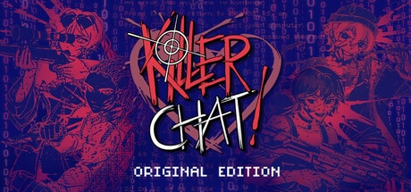 Killer Chat! - Original Edition game banner - find where to play in the cloud