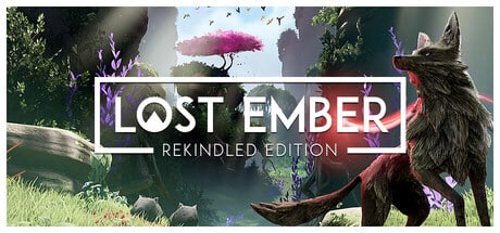Lost Ember: Rekindled Edition game banner - find where to play in the cloud