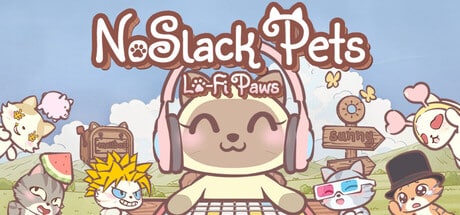 NoSlack Pets: Lo-Fi Paws game banner - find where to play in the cloud