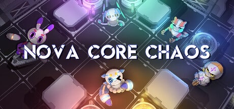 NOVA CORE CHAOS game banner - find where to play in the cloud