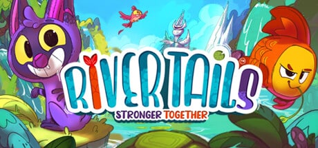 River Tails: Stronger Together game banner - find where to play in the cloud