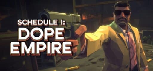 Schedule I: Dope Empire game banner - find where to play in the cloud