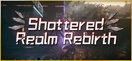Shattered Realm Rebirth game banner - find where to play in the cloud